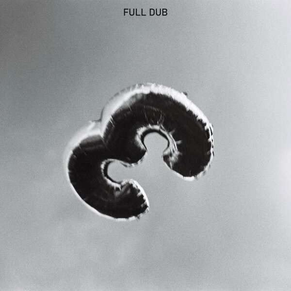 Full Dub - Trois