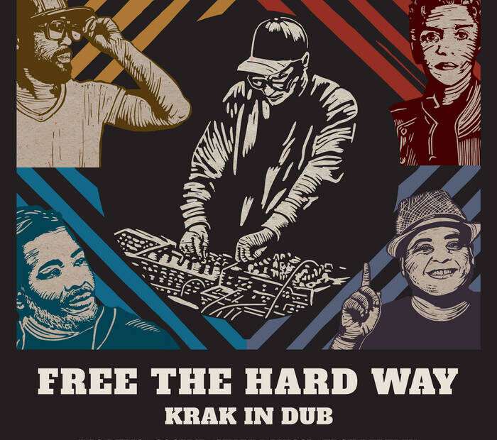 Krak in Dub • Soom T • Troy Berkley - Free The Hard Way