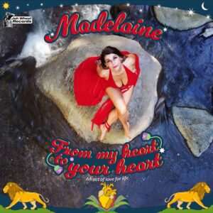 Mad Elaine - From My Heart To Your Heart