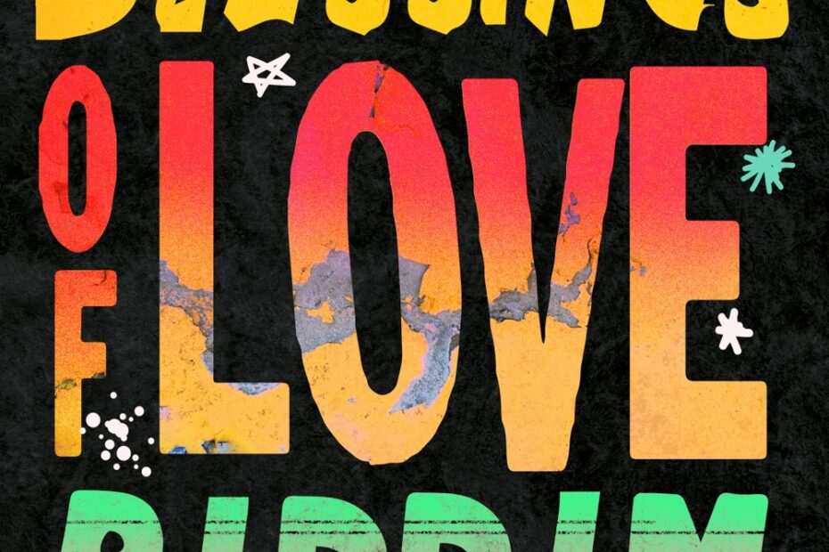 Blessings Of Love Riddim
