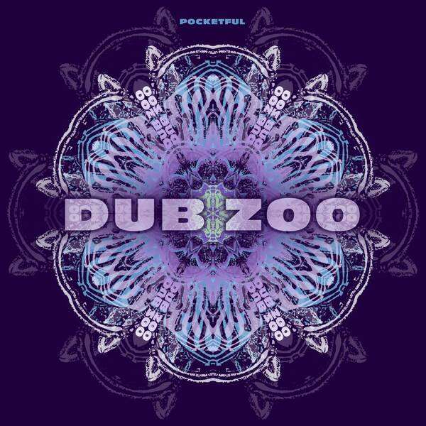 DUB ZOO - Pocketful