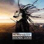 Acsel & The Reggae Rebel Band – Sounds Good