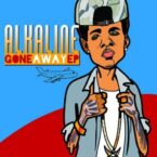 Alkaline – Gone Away EP