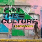 Alborosie – For The Culture