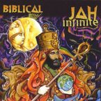Biblical – Jah Infinite