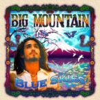 Big Mountain – Blue Skies