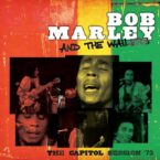 Bob Marley & The Wailers – The Capitol Session ’73