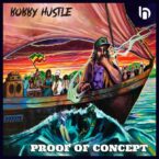 Bobby Hustle – Proof Of Concept