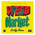 Delly Ranx – Weed Market