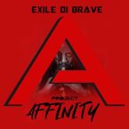 Exile Di Brave – Project Affinity