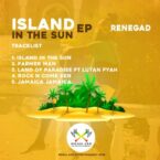 Renegad – Island In The Sun EP