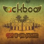 Ackboo – Turn Up The Amplifier