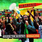 Alborosie – Sound The System Showcase