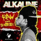 Alkaline – Raw And Remastered