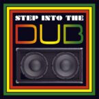 Andru Branch & Halfway Tree – Step Into The Dub