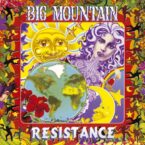 Big Mountain – Resistance
