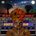 Black Omolo – Roots N Dub