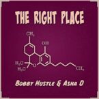 Bobby Hustle & Asha D – The Right Place EP