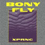 Bony Fly – XPRNC