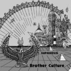 Brother Culture – Supanova