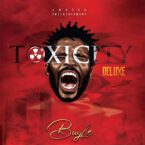 Bugle – Toxicity (Deluxe)
