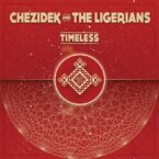 Chezidek & The Ligerians – Timeless