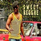 Delly Ranx – Sweet Reggae