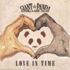 Giant Panda Guerilla Dub Squad – Love In Time