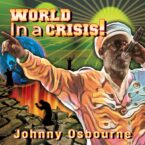 Johnny Osbourne – World In A Crisis