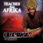KÂYAMANGA Feat. Midnite – Teaches From Afrika