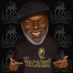 Lloyd Brown – Vocalist