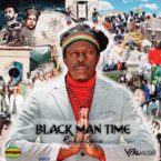 Richie Spice – Black Man Time