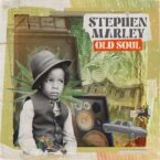 Stephen Marley – Old Soul
