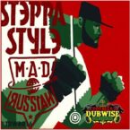 Steppa Style – Mad Russian